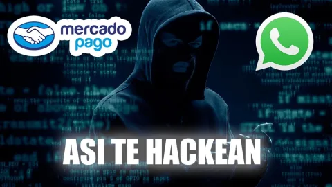 Así te hackean Mercadopago (y WhatsApp) ¿Como evitarlo?